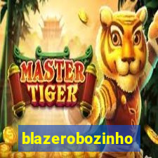 blazerobozinho