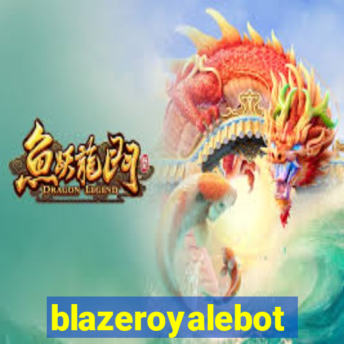 blazeroyalebot