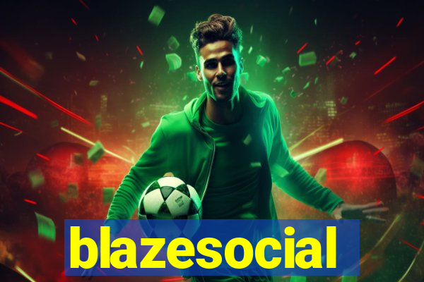 blazesocial