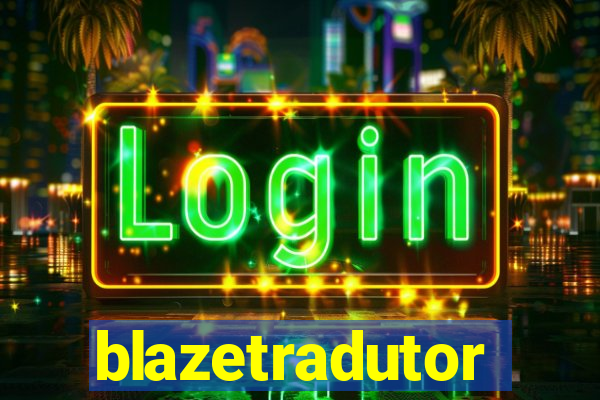 blazetradutor