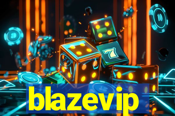 blazevip