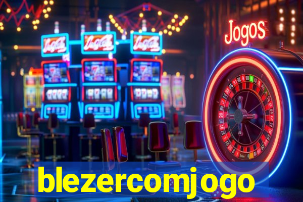 blezercomjogo