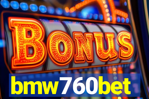 bmw760bet