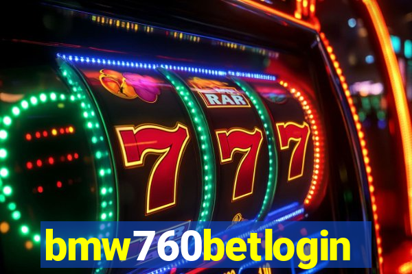 bmw760betlogin