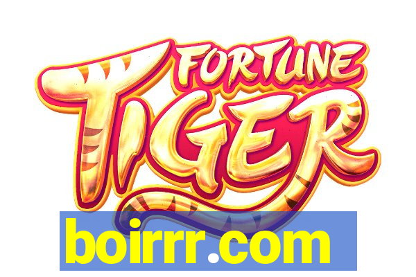 boirrr.com