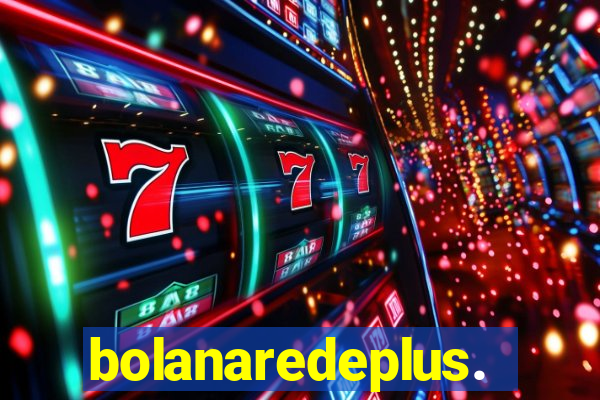 bolanaredeplus.vip