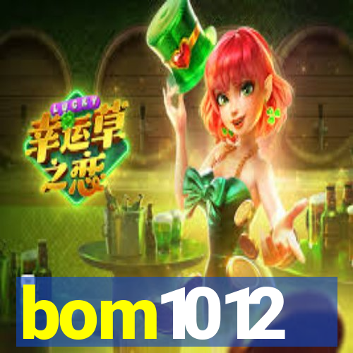 bom1012