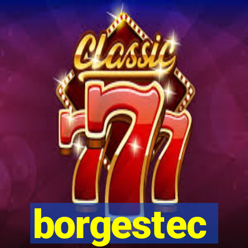borgestec