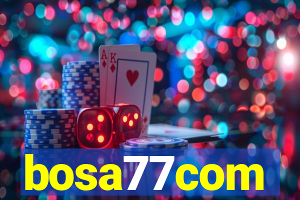 bosa77com