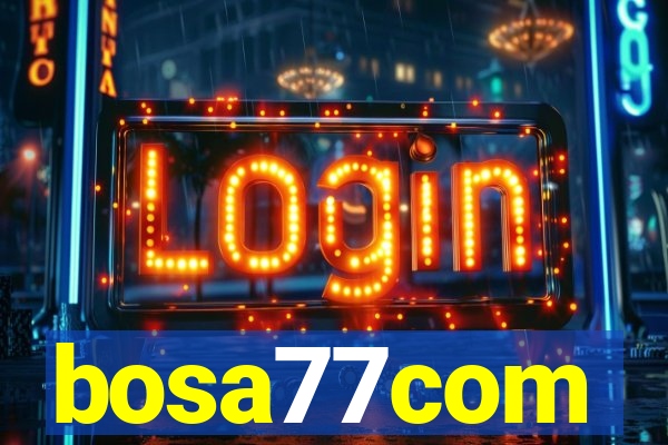 bosa77com