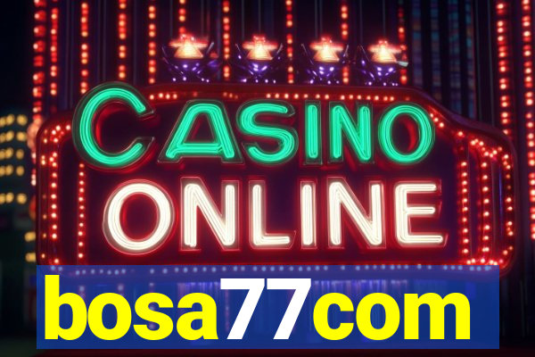 bosa77com