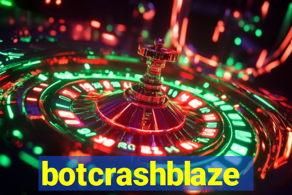 botcrashblaze