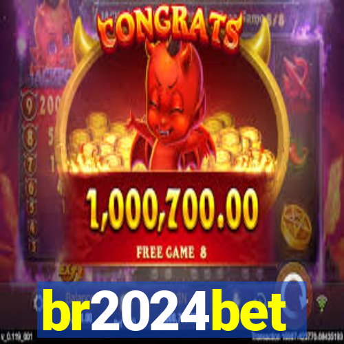 br2024bet
