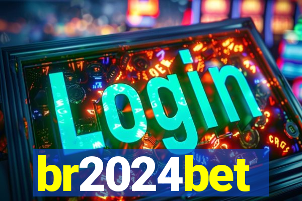 br2024bet