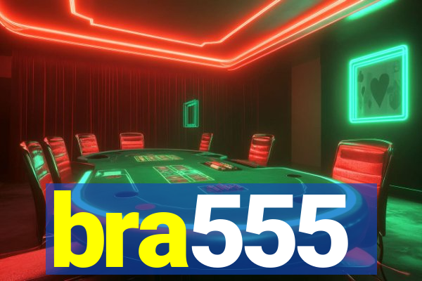 bra555