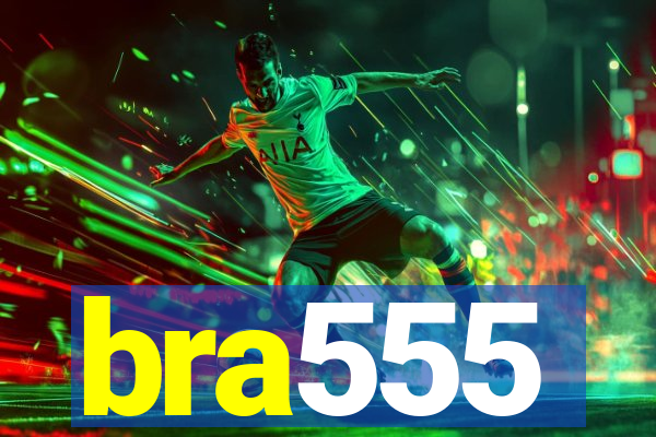bra555