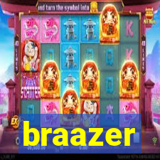 braazer