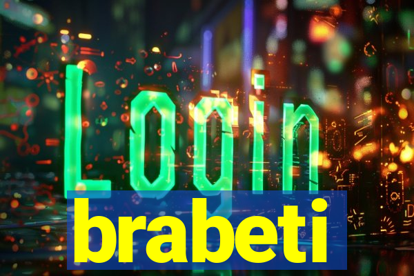 brabeti