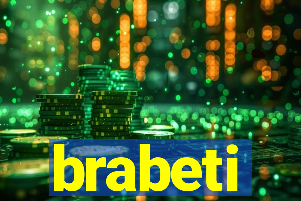 brabeti