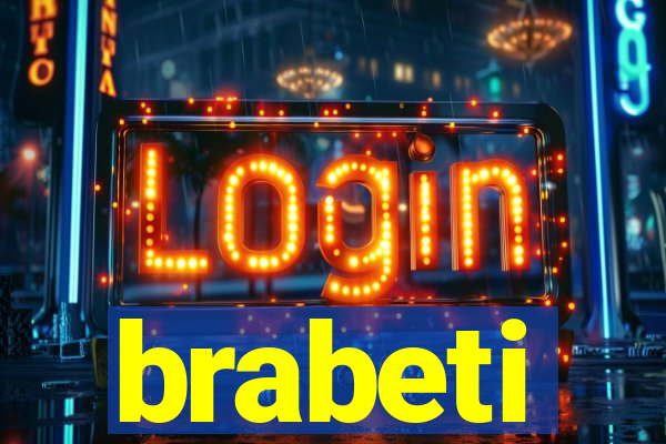 brabeti