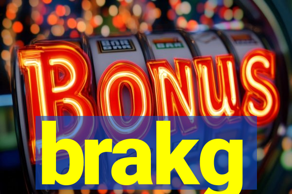 brakg