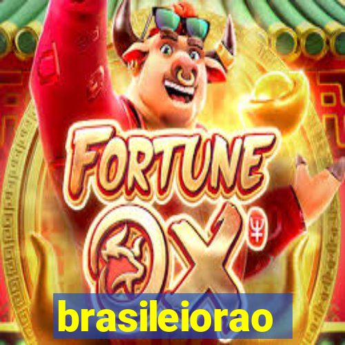 brasileiorao