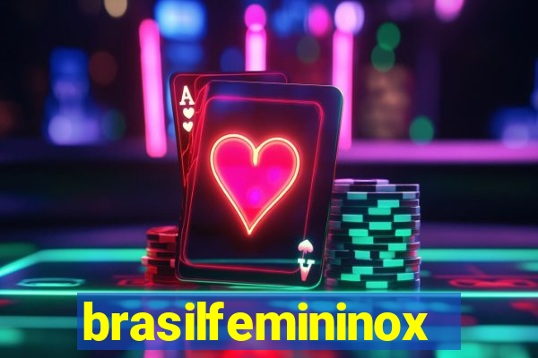 brasilfemininox