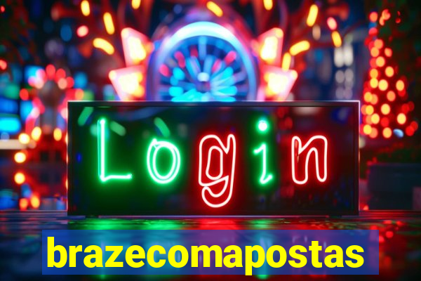 brazecomapostas