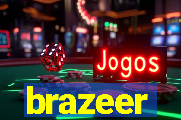 brazeer