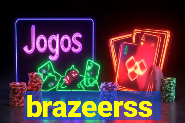 brazeerss