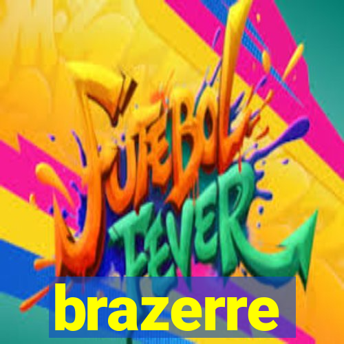 brazerre