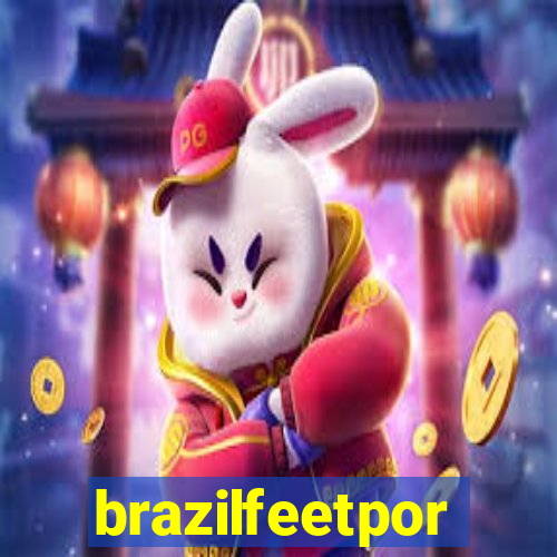 brazilfeetpor