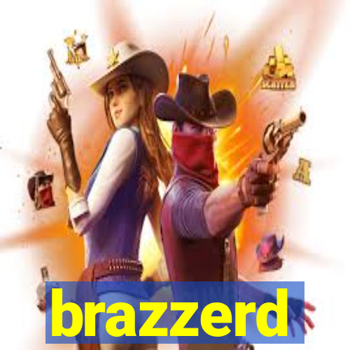 brazzerd