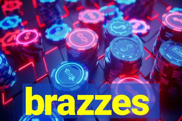 brazzes