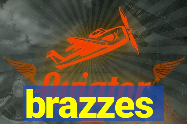 brazzes