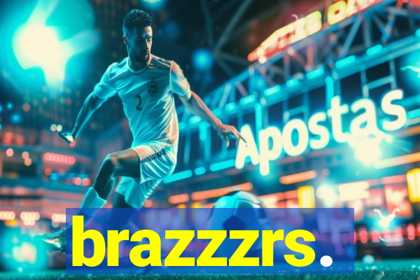 brazzzrs.