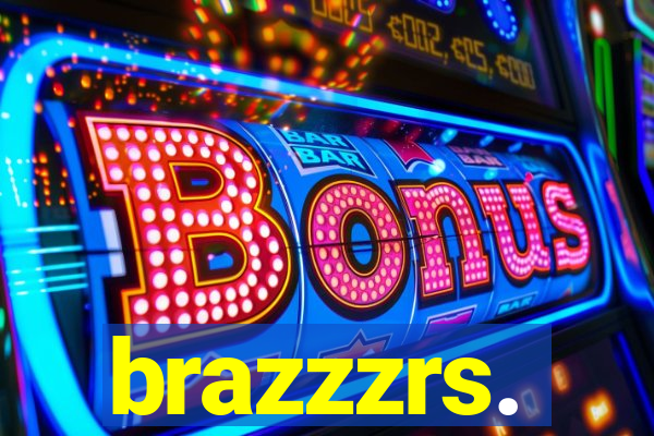 brazzzrs.