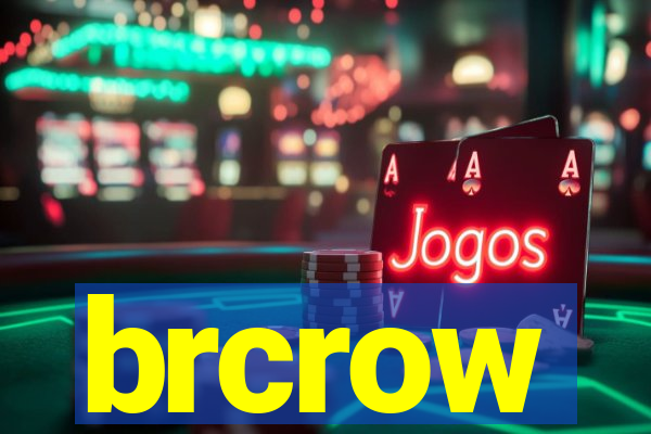 brcrow
