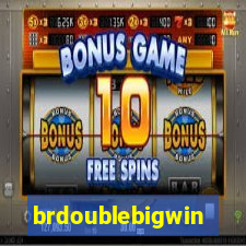 brdoublebigwin