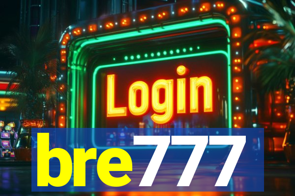 bre777
