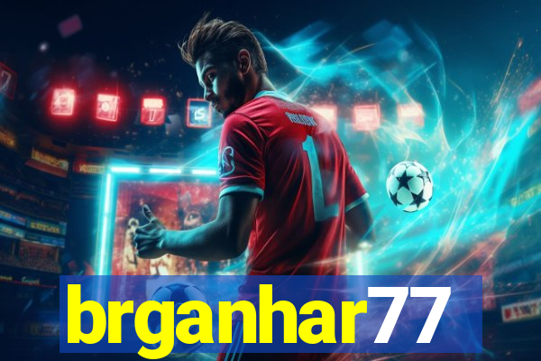 brganhar77