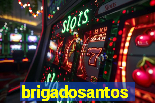 brigadosantos