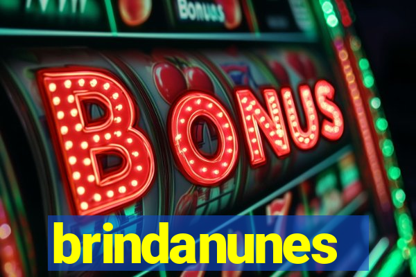 brindanunes