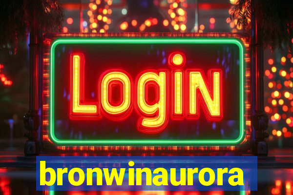 bronwinaurora