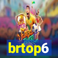 brtop6