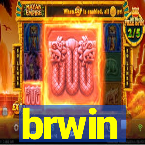 brwin