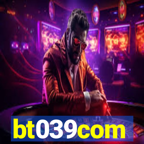 bt039com