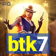btk7