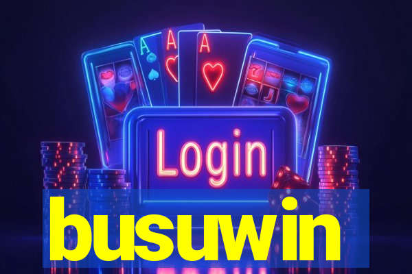 busuwin