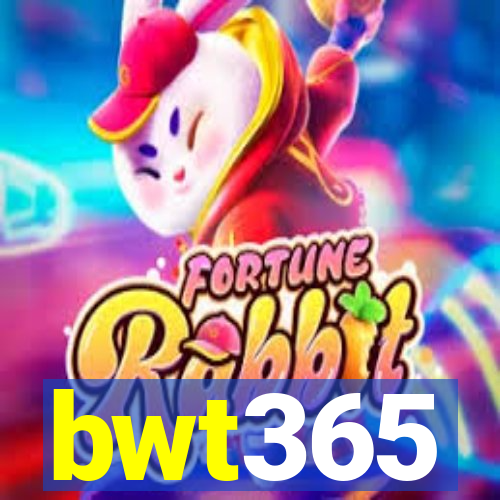 bwt365